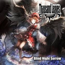 Thousand Leaves : Blind Night Sorrow